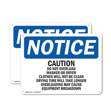 Signmission Caution Please Do Not Overload Washer Or, 18 in W x Rectangle, Aluminum OS-2PACK-NS-A-1218-L-10497